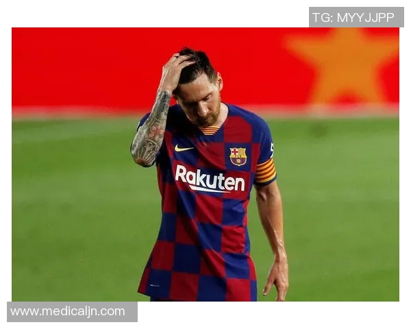 梅西陷入伤病困境,巴萨能否应对前锋线重创?